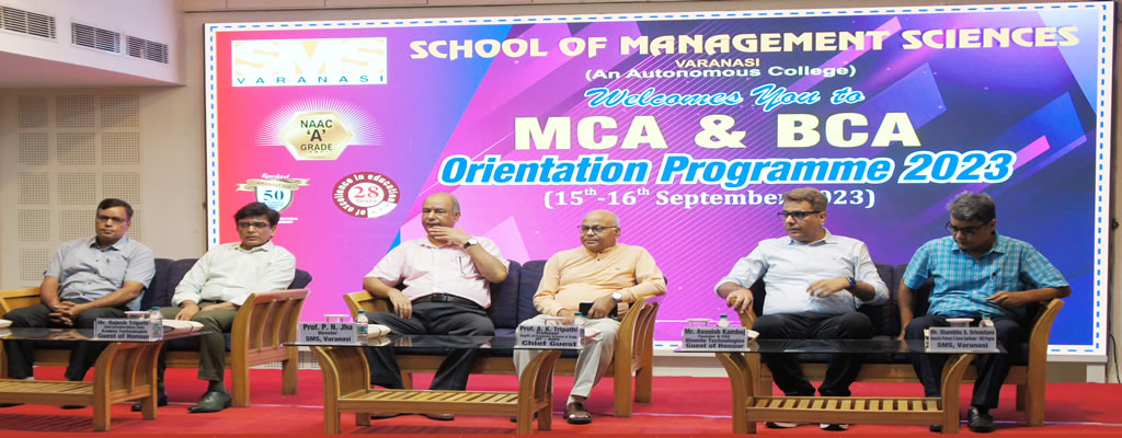 MCA & BCA Orientation Programme 2023 @SMS Varanasi MCA & BCA Orientation Programme 2023 @SMS Varanasi
